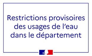 [Arrêté préfectoral] Restrictions provisoires des usages de l'eau